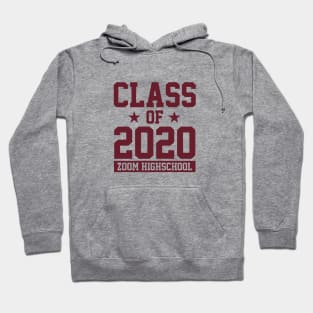 ZOOM HIGHSCHOOL - CLASS OF 2020 Hoodie